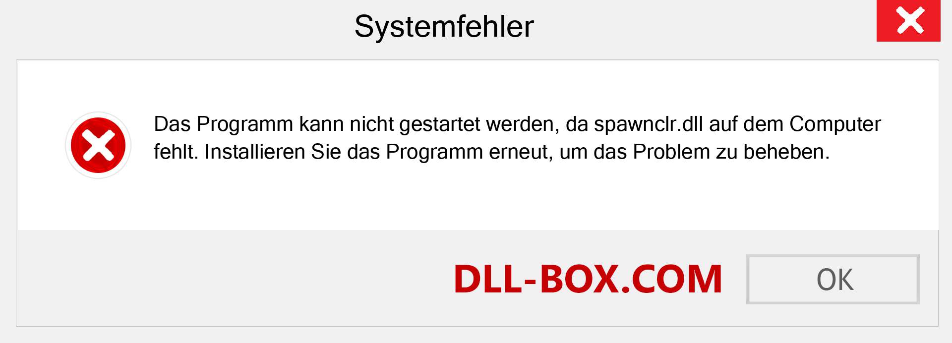 spawnclr.dll-Datei fehlt?. Download für Windows 7, 8, 10 - Fix spawnclr dll Missing Error unter Windows, Fotos, Bildern